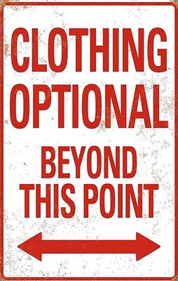 Clothing Optional Beyond this Point